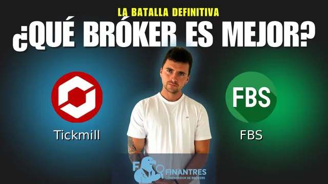 Tickmill vs FBS: ¿Cuál es el mejor broker?
