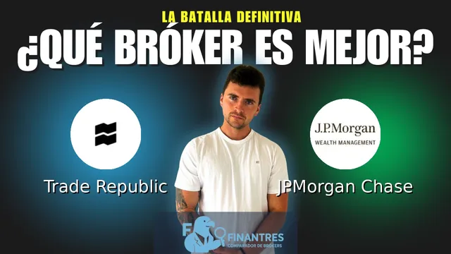 Trade Republic vs JPMorgan Chase: ¿Cuál es el mejor broker?