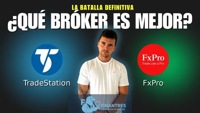 TradeStation vs FxPro: ¿Cuál es el mejor broker?