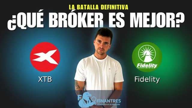 XTB vs Fidelity: ¿Cuál es el mejor broker?