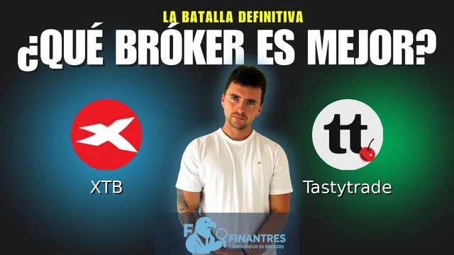 XTB vs Tastytrade: ¿Cuál es el mejor broker?